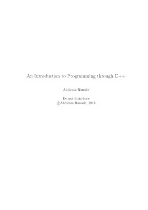 An Introduction to Programming through C++（Abhiram G. Ranade）（McGraw Hill Education 2017）