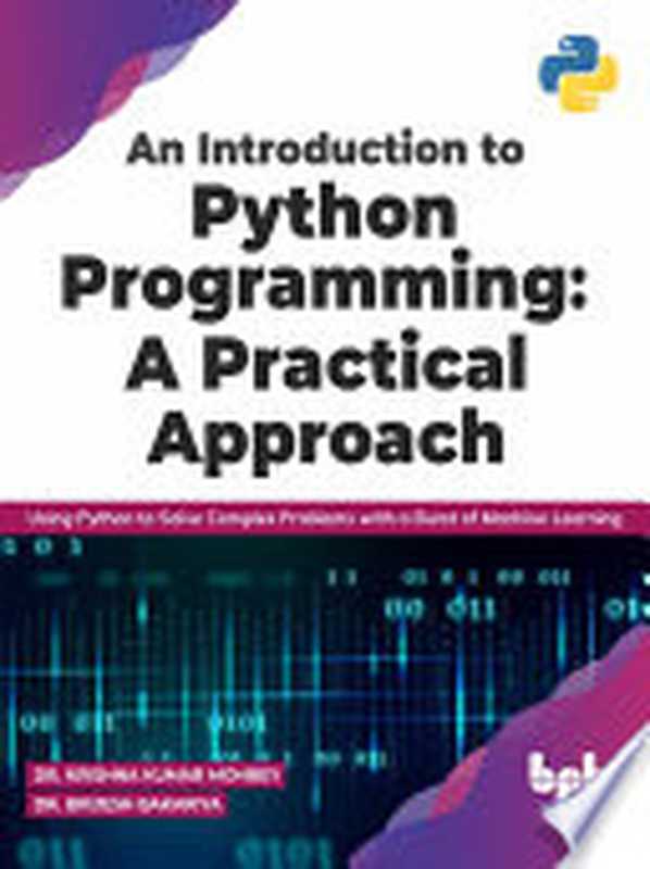 An Introduction To Python Programming（Dr Krishna Kumar Mohbey， Dr Brijesh Bakariya）（BPB Publications 2021）