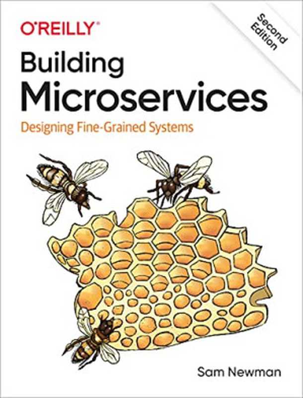 Building Microservices， 2nd Edition (Early Release， Raw and Unedited)（Sam Newman）（O