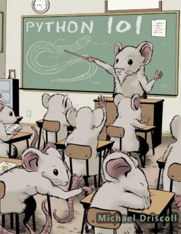 Python 101（Michael Driscoll）（Leanpub 2016）