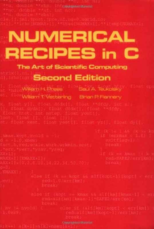 Numerical Recipes in C book set： Numerical Recipes in C： The Art of Scientific Computing， Second Edition（William H. Press， Brian P. Flannery， Saul A. Teukolsky， William T. Vetterling）（Cambridge University Press 1992）