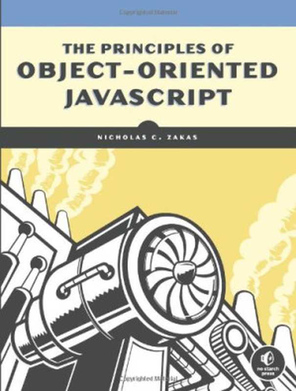 The Principles of Object-Oriented JavaScript（Nicholas C. Zakas）（No Starch Press 2014）