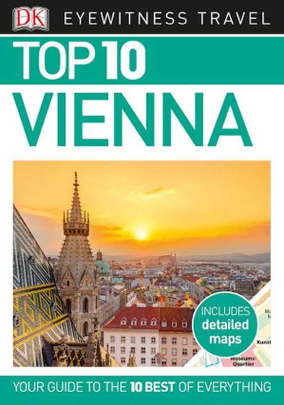 Top 10 Vienna（DK Travel）（Dorling Kindersley Ltd）