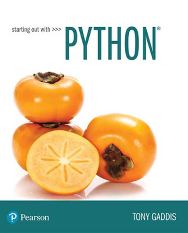 Starting Out With Python（Tony Gaddis [Gaddis， Tony]）（Pearson 2019）