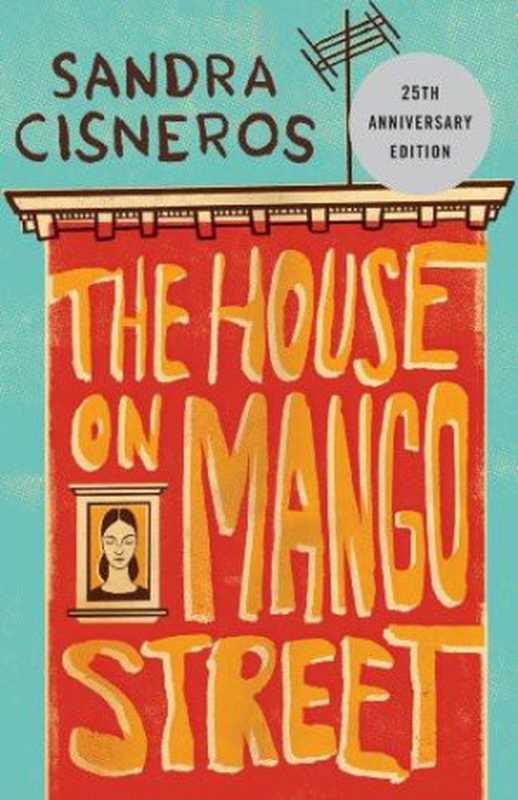 The House on Mango Street（Sandra Cisneros）（2011）