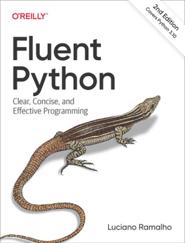 Fluent Python， 2nd Edition（Luciano Ramalho）（O