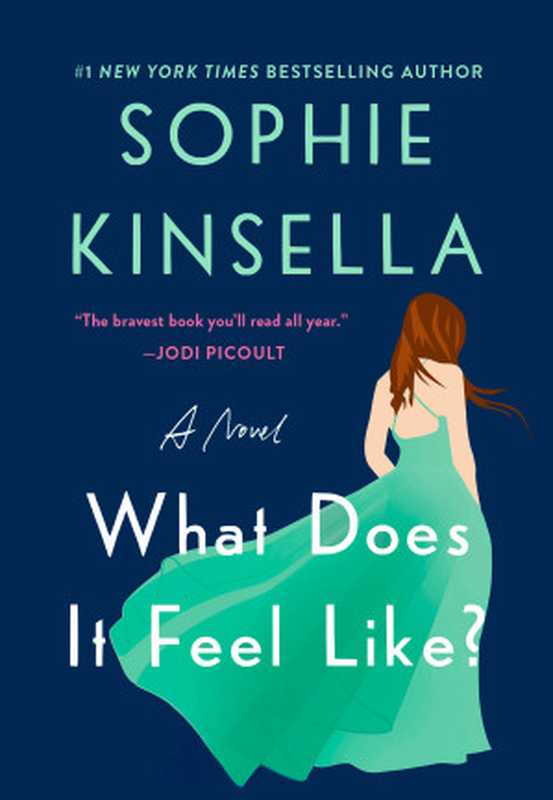 What Does It Feel Like ： A Novel（Sophie Kinsella）（Random House Publishing Group 2024）