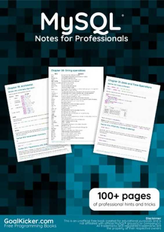 MySQL Notes for Professionals（GoalKicker.com）（MySQL® group(s)， company(s) 2018）