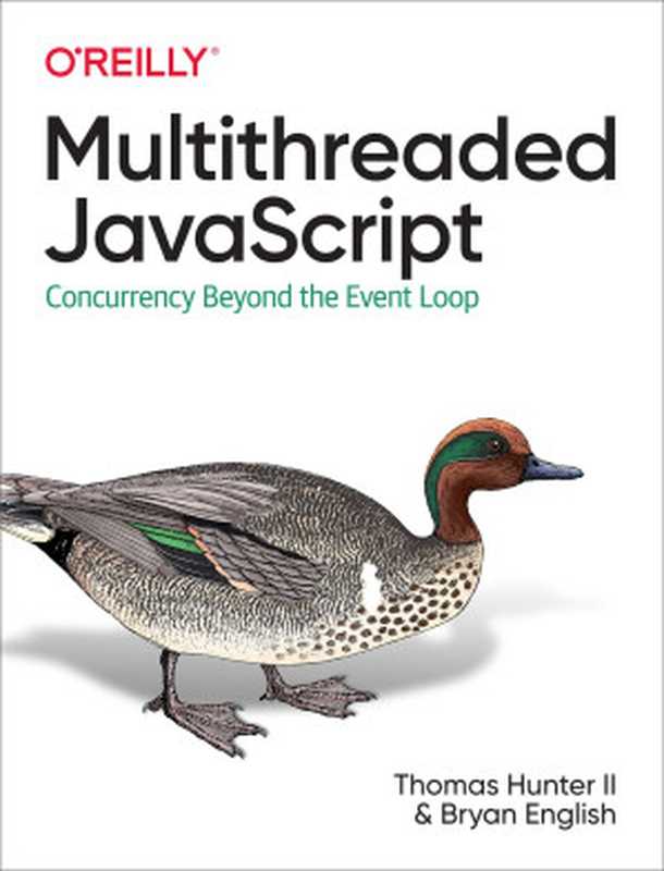 Multithreaded JavaScript（Thomas Hunter II & Bryan English）（O