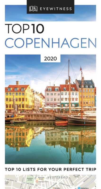 Top 10 Copenhagen（Antonia Cunningham， DK Eyewitness）（DK Eyewitness Travel 2019）