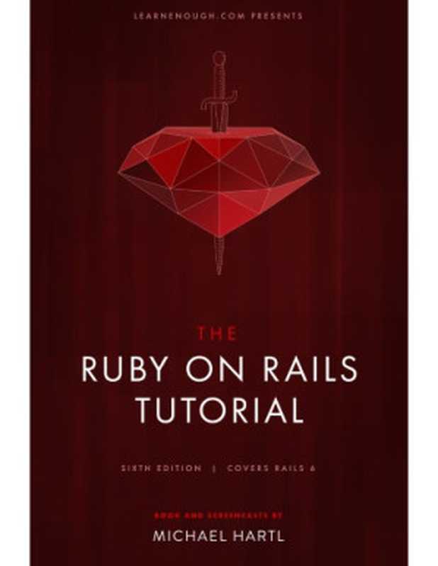 The Ruby on Rails Tutorial（Michael Hartl）（Addison-Wesley 2020）