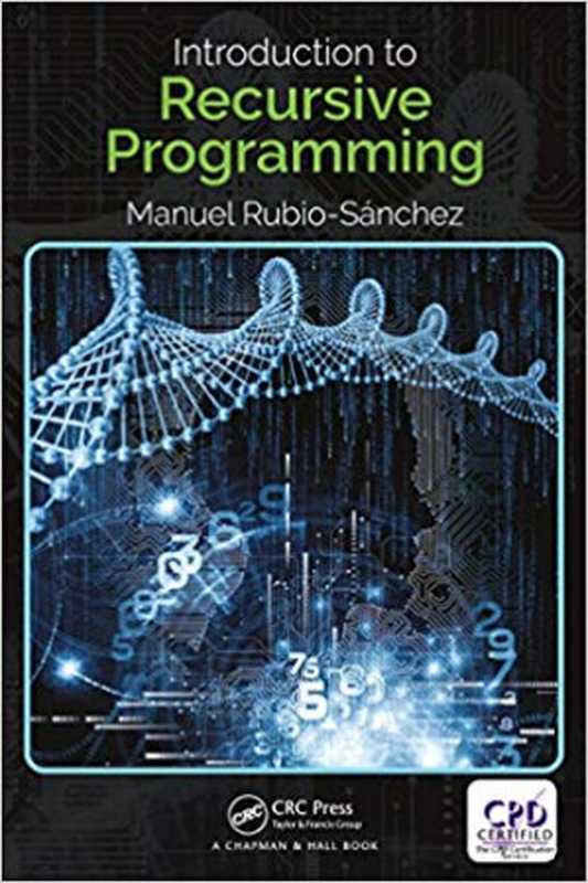 Introduction to Recursive Programming（Manuel Rubio-Sanchez）（CRC Press 2017）