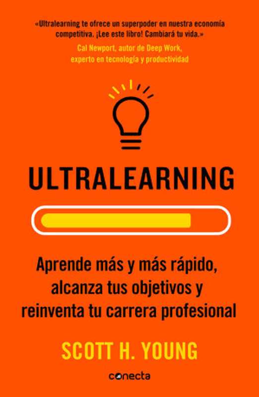 Ultralearning（Scott H. Young）（Penguin Random House Grupo Editorial España 2020）