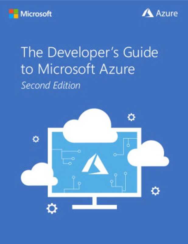 The Developer’s Guide to Microsoft Azure（Microsoft）（Microsoft Press 2017）