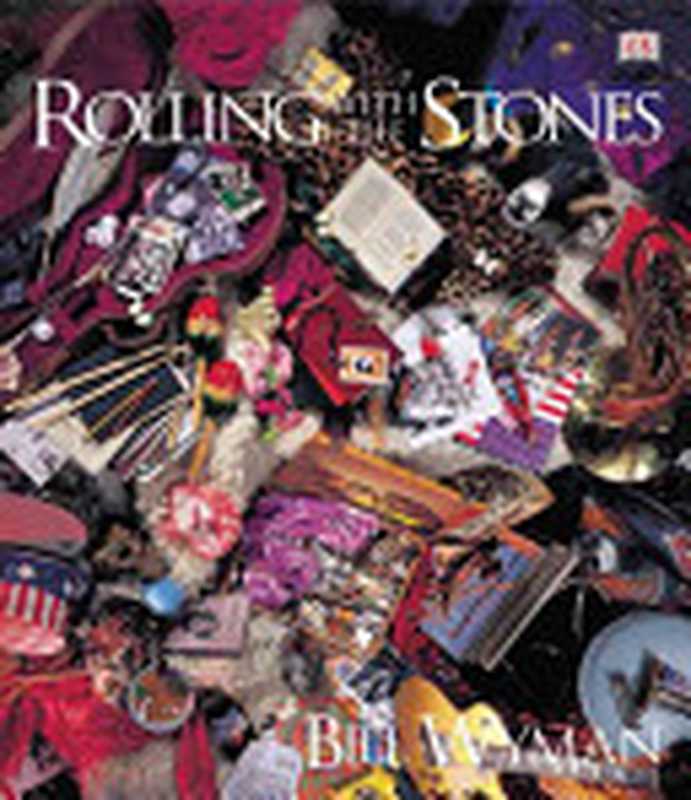 Rolling with the Stones（Bill Wyman）（DK Publishing (Dorling Kindersley) 2002）