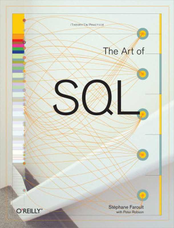 The Art of SQL（Stephane Faroult; Peter Robson）（O