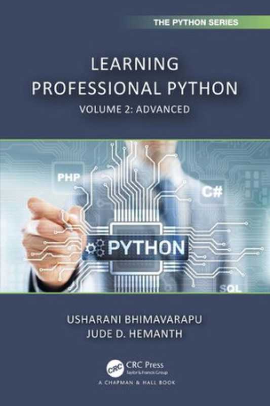 Learning Professional Python - Volume 2 - Advanced（Usharani Bhimavarapu; Jude D. Hemanth）（CRC Press 2023）