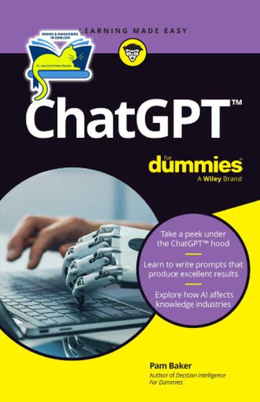 ChatGPT™ For Dummies®（Pam Baker）（John Wiley & Sons， Inc. 2023）