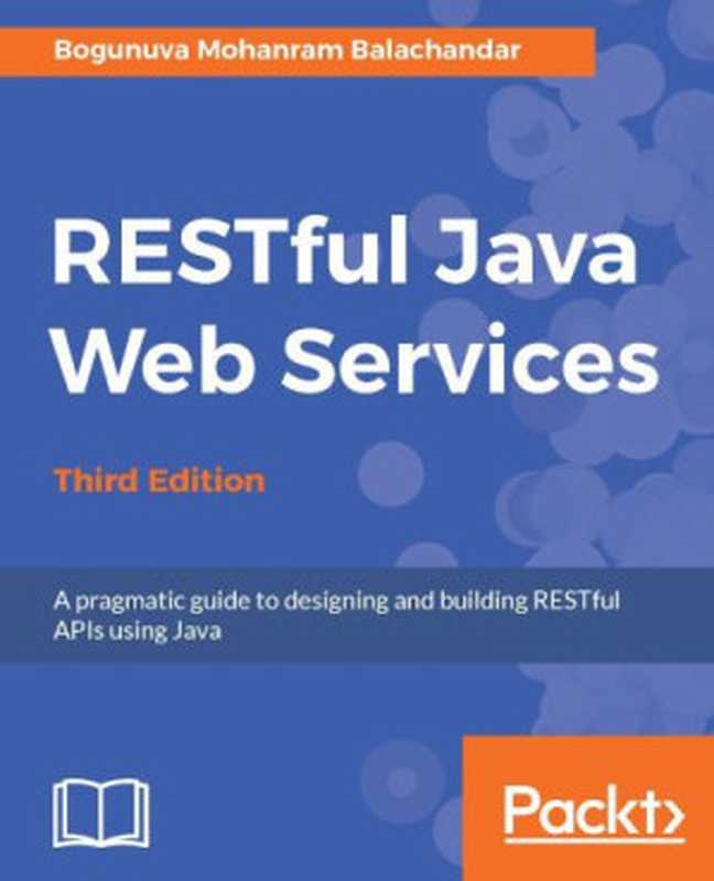 RESTful Java Web Services（Bogunuva Mohanram Balachandar）（2017）