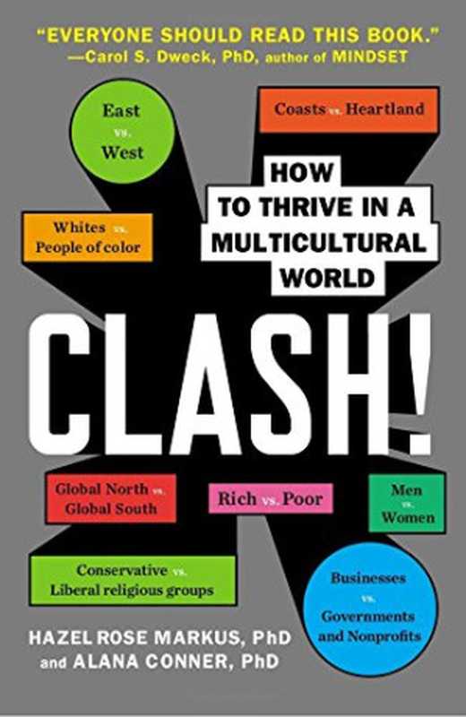 Clash!： How to Thrive in a Multicultural World（Hazel Rose Markus， Alana Conner）（Plume 2014）