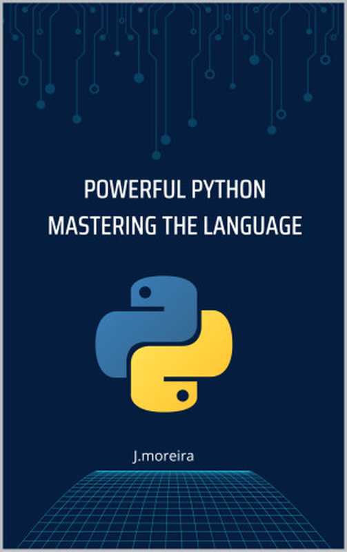 Powerful Python： Mastering the Language（cesar， julio）（Autopublished 2024）