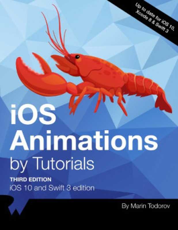 iOS Animations By Tutorials（Marin Todorov）（Razeware 2016）