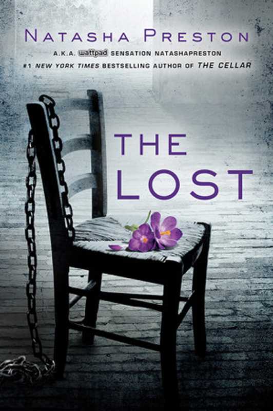 The Lost（Natasha Preston [Preston， Natasha]）（Sourcebooks 2019）