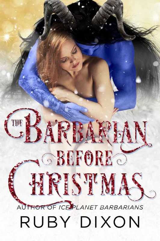 The Barbarian Before Christmas（Dixon Ruby）（2017）