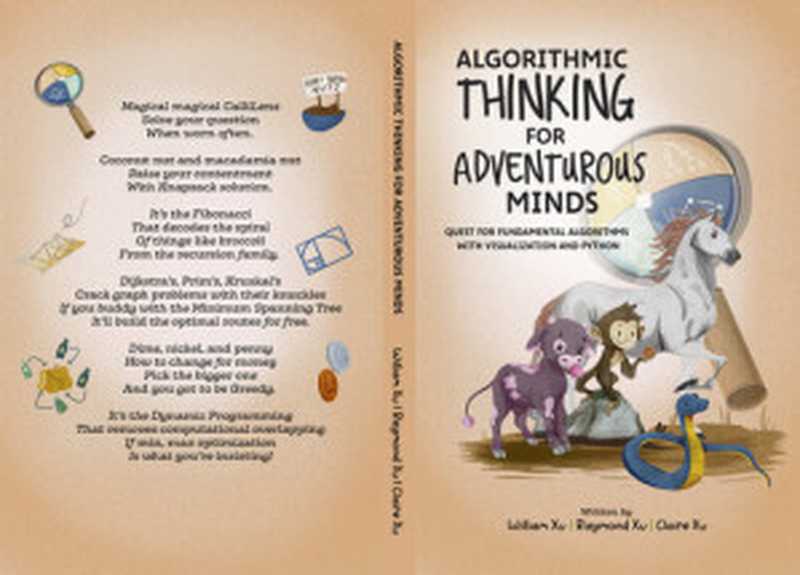 Algorithmic Thinking for Adventurous Minds： Quest for Fundamental Algorithms with Visualization and Python（Xu， Claire; Xu， Raymond; Xu， William）（Independently published 2021）