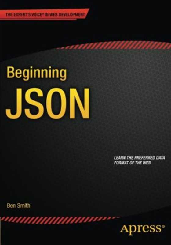 Beginning JSON（Ben Smith）（Apress 2015）