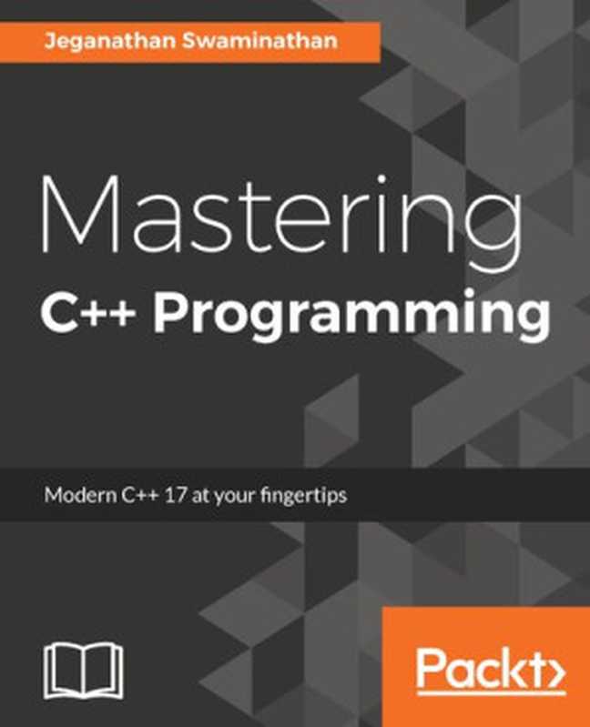 Mastering C++ Programming（Jeganathan Swaminathan）（Packt Publishing 2017）