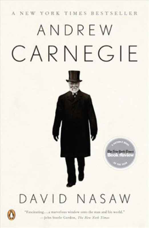 Andrew Carnegie (2007)（David Nasaw）（Penguin Books 2007）