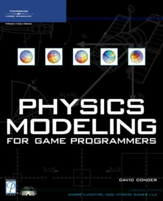 Physics Modeling for Game Programmers（David Conger）（Thomson Premier 2004）