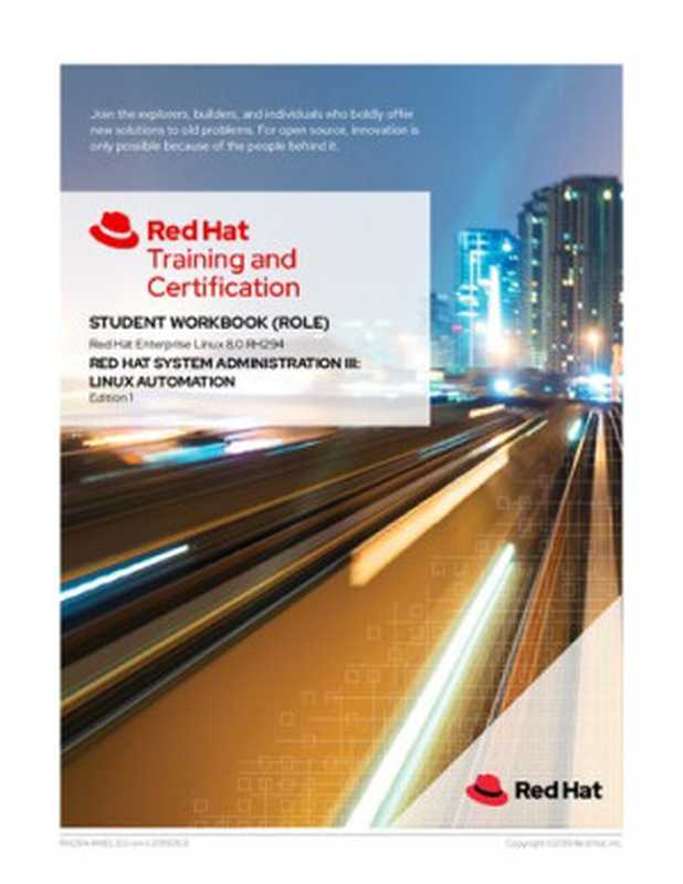 Red Hat Enterprise Linux 8.0 (RH294) - Red Hat System Administration III（Trey Feagle et al.）（2019）