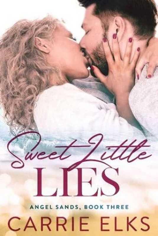 Sweet Little Lies（Carrie Elks）（2019）