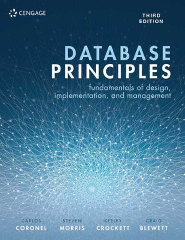 Database Principles： Fundamentals of Design， Implementation， and Management（Carlos Coronel， Steven Morris， Keeley Crockett）（Cengage 2020）