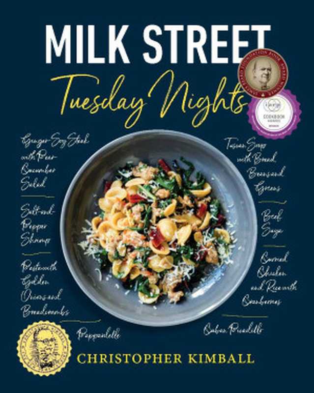 Milk Street — Tuesday Nights（Christopher Kimball）（Voracious 2018）