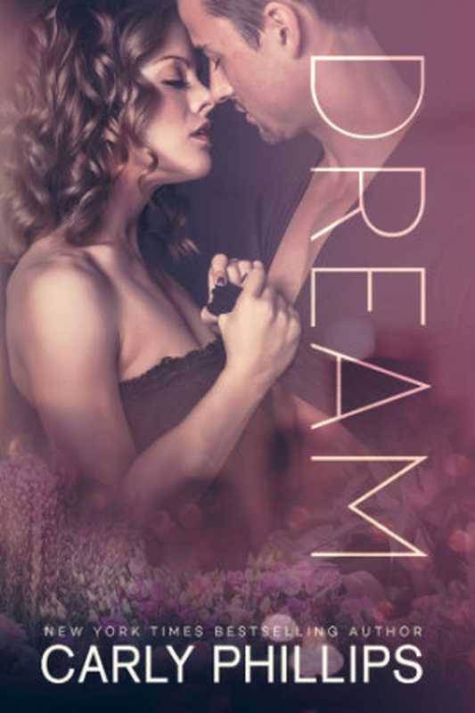 Dream（Carly Phillips）（CP Publishing 2020）