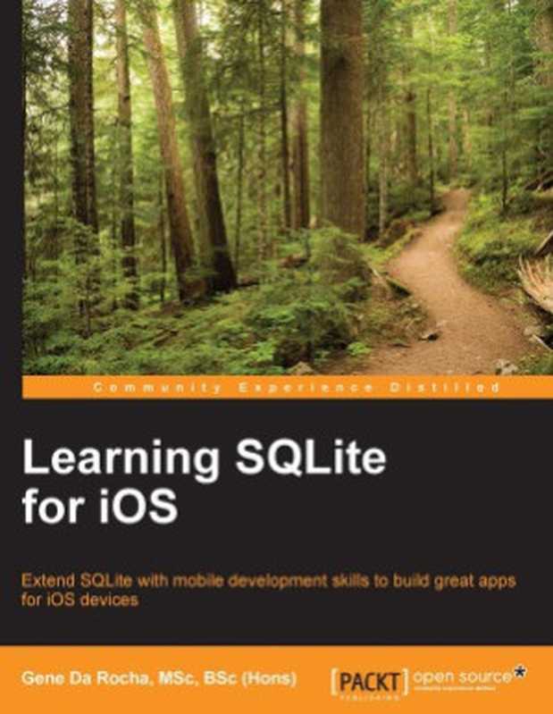 Learning SQLite for iOS（Gene Da Rocha）（Packt Publishing 2016）