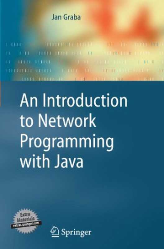 An Introduction to Network Programming with Java（Jan Graba）（Springer 2006）