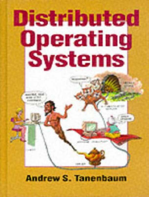 Distributed Operating Systems（Andrew S. Tanenbaum）（Prentice Hall 1994）