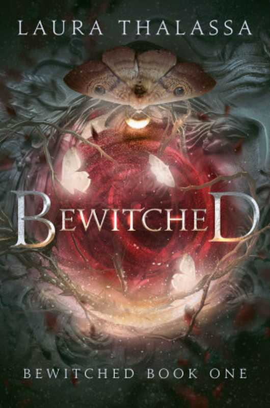 Bewitched（Laura Thalassa）（Lavabrook Publishing Group， LLC 2023）