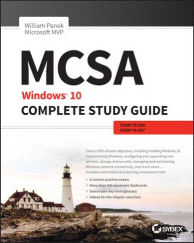 MCSA. Windows 10 Complete Study Guide. Exam 70-698 and Exam 70-697（William Panek）（SYBEX 2017）