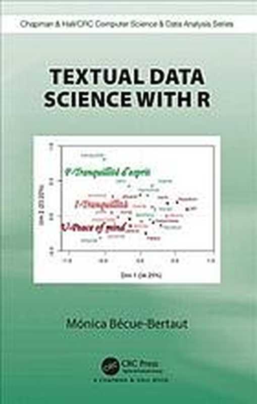 Textual data science using R（Bécue-Bertaut， Monica）（CRC Press 2018）