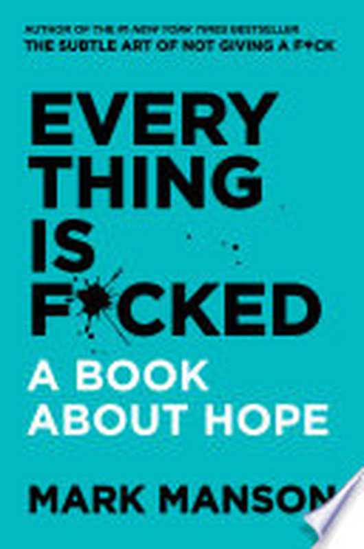 Everything Is F cked（Mark Manson）（HarperCollins 2019）