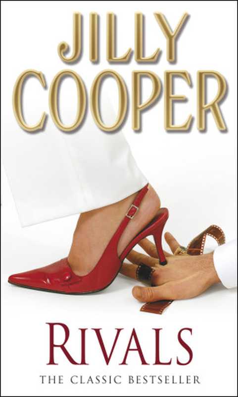 Rivals（Jilly Cooper）（Random House 2007）