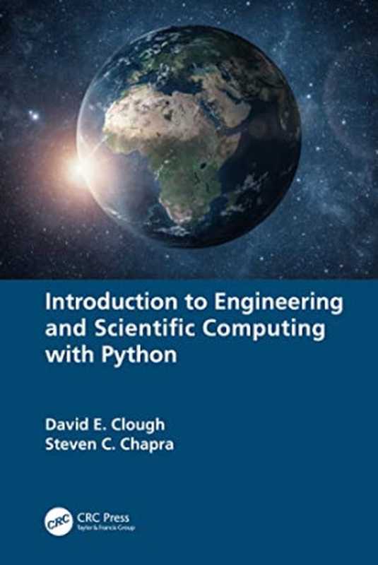 Introduction to Engineering and Scientific Computing with Python（David E. Clough & Steven C. Chapra）（CRC Press 2022）