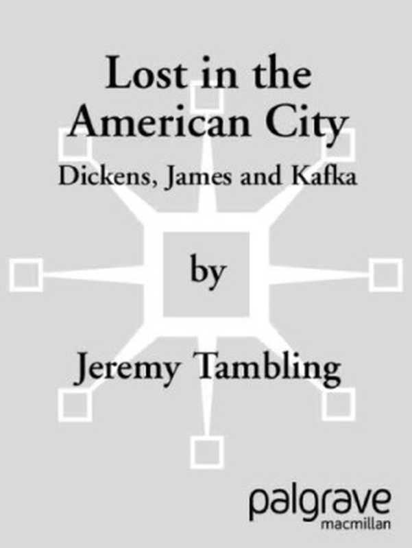 Lost in the American City（Jeremy Tambling）（Independely Published 2001）