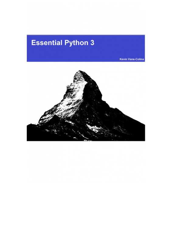 Essential Python 3（Kevin Vans-Colina）（2021）