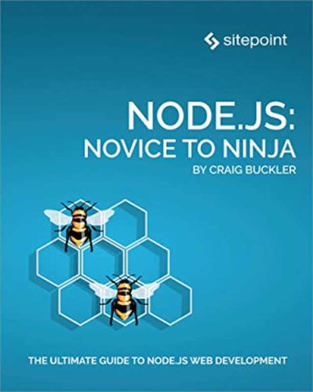 Node.JS： Novice to Ninja（Craig Buckler）（Sitepoint 2022）